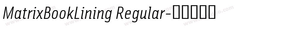 MatrixBookLining Regular字体转换